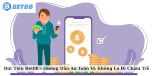 rút tiền Bet88