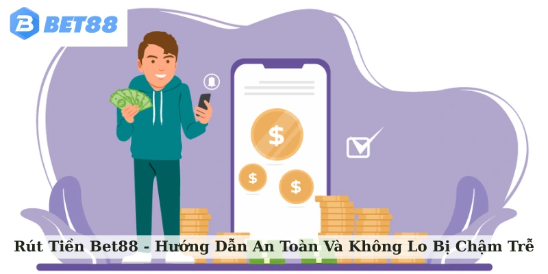 rút tiền Bet88